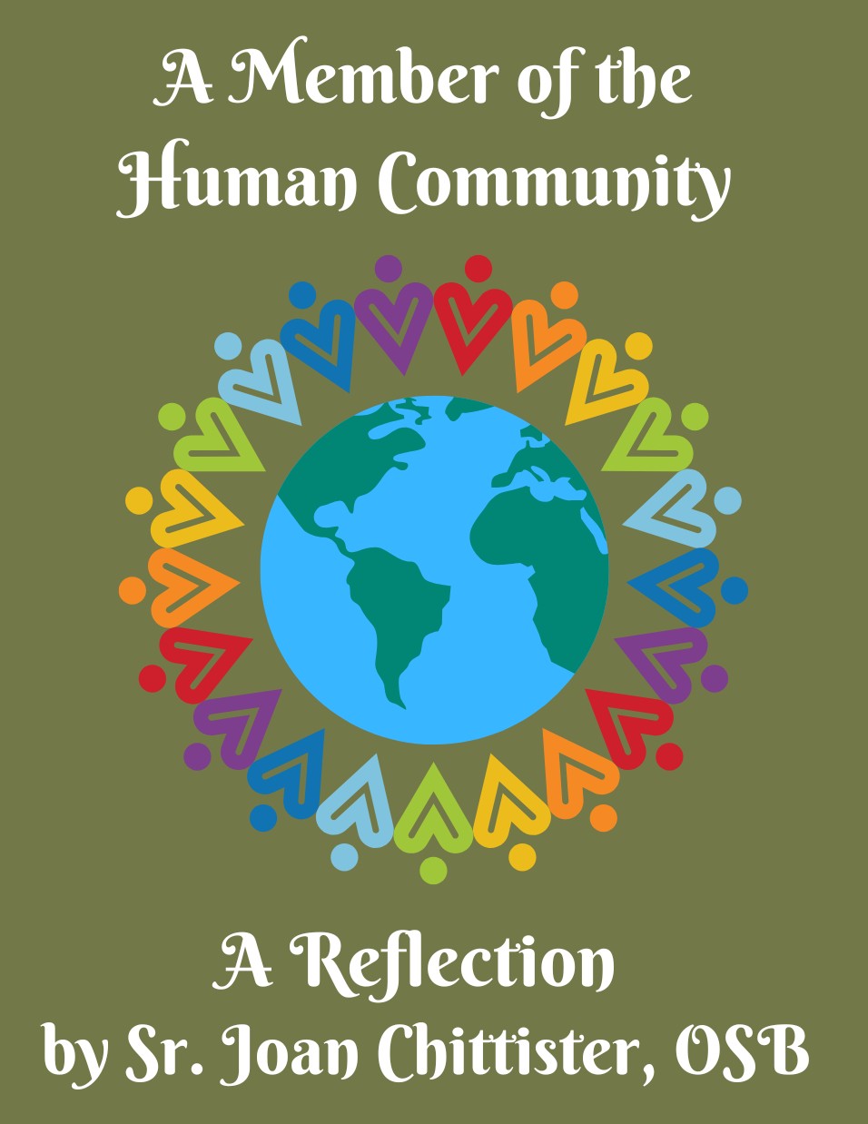 A Member of the Human Community by Sr. Joan Chittister, OSB