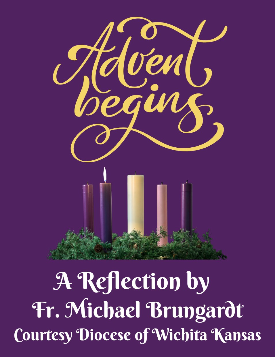 The First Sunday of Advent by Fr. Michael Brungardt